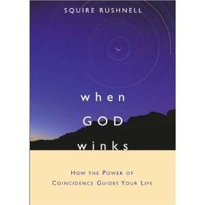   Guides Your Life (Hardcover) SQuire Rushnell (Author) Books