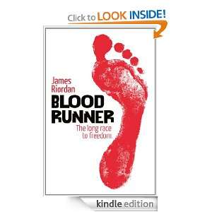 Blood Runner James Riordan  Kindle Store