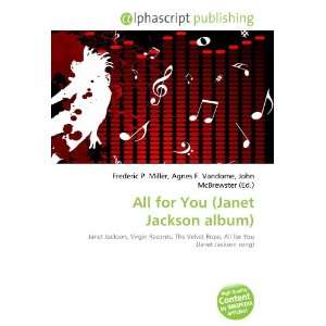  All for You (Janet Jackson album) (9786132815972) Books