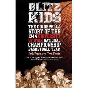  Blitz Kids The Cinderella Story of the 1944 University of 