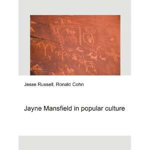   Jayne Mansfield in popular culture Ronald Cohn Jesse Russell Books