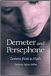 Demeter and Persephone: Lessons from a Myth, (0786413433), Tamara Agha 