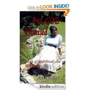 AND, GOD PROMISED Part 3 (The Grace Series) Asia Lunsford, Kole 