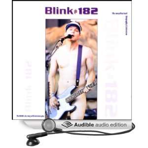 Blink 182 A Rockview Audiobiog [Unabridged] [Audible Audio Edition]