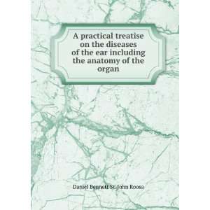   the anatomy of the organ Daniel Bennett St. John Roosa Books