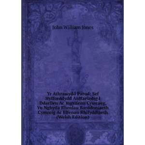   (Welsh Edition) (9785873937479) John William Jones Books