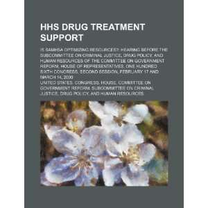 HHS drug treatment support is SAMHSA optimizing resources 