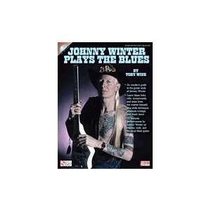  Johnny Winter Plays the Blues   Guitar Eductional Musical 