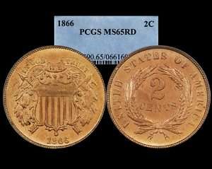 1866 TWO CENT PIECE~ PCGS MS 65 RD  NICE RED  