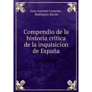   de EspaÃ±a: Rodriguez Buron Juan Antonio Llorente : Books