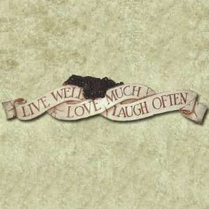  Live Well, Love Much, Laugh Often Wall Plaque 