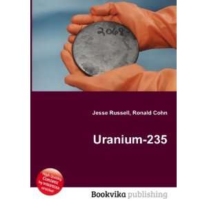  Uranium 235 Ronald Cohn Jesse Russell Books