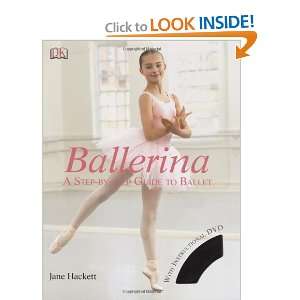  Ballerina: A Step by Step Guide to Ballet (Residents of 