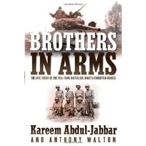   , WWIIs Forgotten Heroes [Paperback]: Kareem Abdul Jabbar: Books