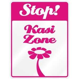  New  Stop  Kasi Zone  Parking Sign Name