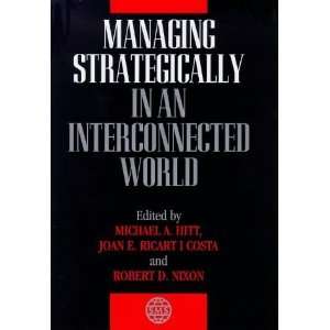  Managing Strategically in an Interconnected World 1st 