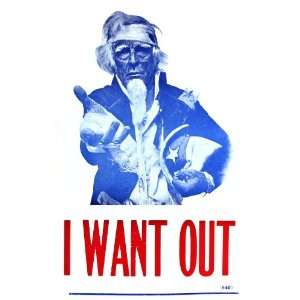 Want Out   Bandaged Uncle Sam   Anti War 14 x 22 Vintage Style 