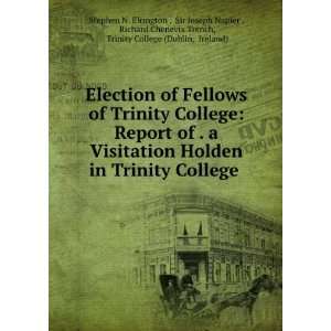   Trench, Trinity College (Dublin, Ireland) Stephen N. Elrington : Books
