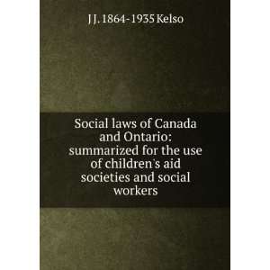   aid societies and social workers J J. 1864 1935 Kelso Books