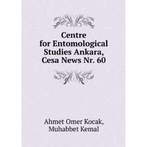   Ankara, Cesa News Nr. 60 Muhabbet Kemal Ahmet Omer Kocak Books