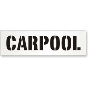  Carpool Polyethylene Stencil Sign, 42 x 12 Office 