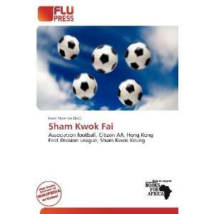  Sham Kwok Fai (9786200640338) Gerd Numitor Books