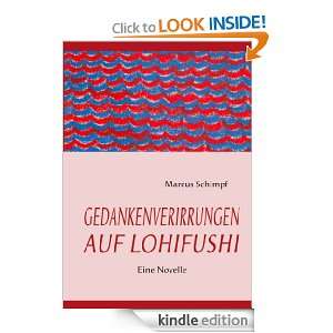 GEDANKENVERIRRUNGEN AUF LOHIFUSHI Eine Novelle (German Edition 