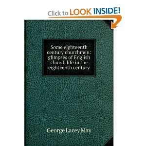   English church life in the eighteenth century: George Lacey May: Books