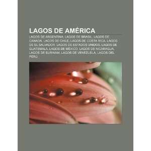  Lagos de América: Lagos de Argentina, Lagos de Brasil, Lagos 