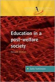 Education In A Post Welfare Society, (0335217532), Sally Tomlinson 