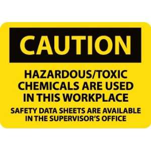  SIGNS HAZARDOUS/TOXIC CHEMICALS ARE USED IN TH