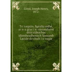   do chuir i n eagar: Joseph Henry, 1872  Lloyd:  Books