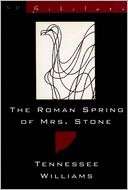 The Roman Spring of Mrs. Stone Tennessee Williams