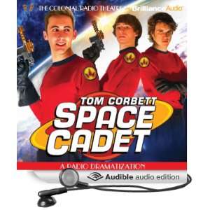 Tom Corbett Space Cadet A Radio Dramatization