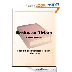 Benita, an African romance: Henry Rider Haggard:  Kindle 