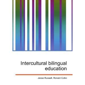  Intercultural bilingual education Ronald Cohn Jesse 