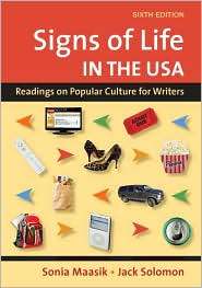 Signs of Life in the USA Readings on Popular Culture for Writers 