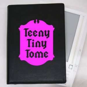  TEENY TINY TOME   Kindle Cover Art Vinyl Decal Sticker 