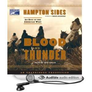 Blood and Thunder An Epic of the American West [Unabridged] [Audible 