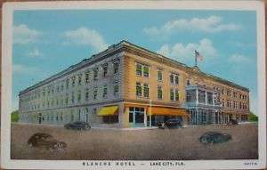 1940 Postcard The Blanche Hotel  Lake City, Florida FL  