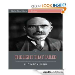 The Light That Failed (Illustrated): Rudyard Kipling, Charles River 