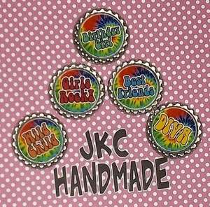 Lot of 5 Tie Dye Sayings Resin Sealed Flattened Bottlecaps  