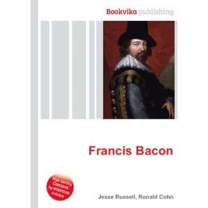  Francis Bacon: Ronald Cohn Jesse Russell: Books