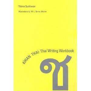  Khian Thai: Thai Writing Workbook [Paperback]: Titima 