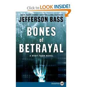  Bones of Betrayal LP: A Body Farm Novel (Body Farm Novels 