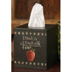  Teacher TO TEACH IS TO TOUCH Tissue Box Cover: Home 