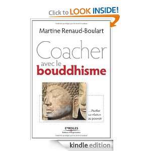 Coacher avec le bouddhisme (ED ORGANISATION) (French Edition) Martine 