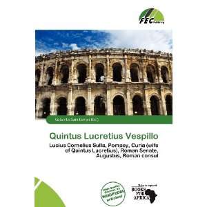   Quintus Lucretius Vespillo (9786200637024) Columba Sara Evelyn Books