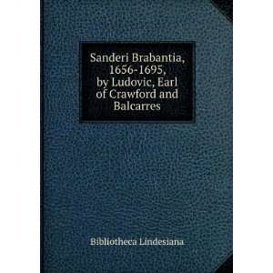   Ludovic, Earl of Crawford and Balcarres Bibliotheca Lindesiana Books