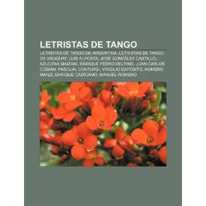  de tango: Letristas de tango de Argentina, Letristas de tango 